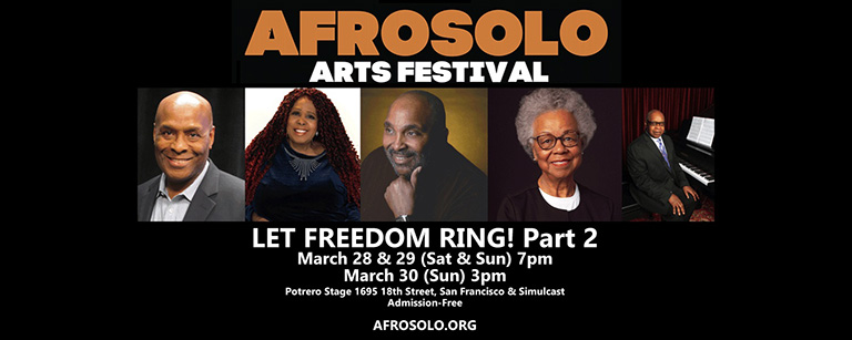 AfroSolo Arts Festival: Let Freedom Ring! Part 2